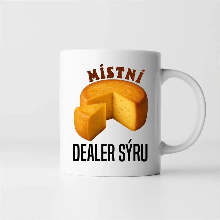 Místní dealer sýru - hrnek s potiskem