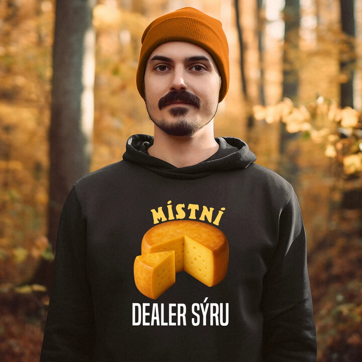 Místní dealer sýru - pánská mikina s potiskem