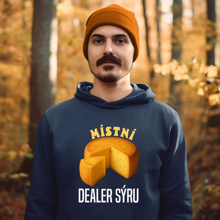 Místní dealer sýru - pánská mikina s potiskem