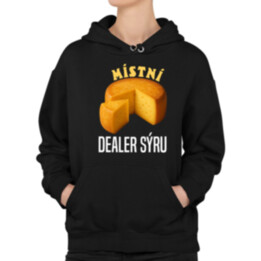 Místní dealer sýru - dámská mikina s potiskem