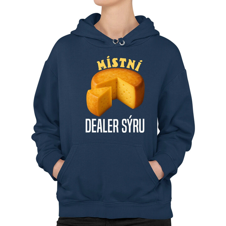 Místní dealer sýru - dámská mikina s potiskem