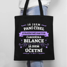 Já jsem paní čísel, strážkyně faktur - účetní         - taška s potiskem