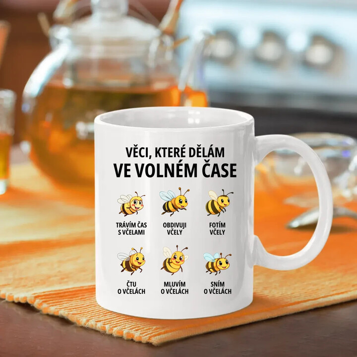 Věci, které dělám ve volném čase - trávím čas s včelami - hrnek s potiskem