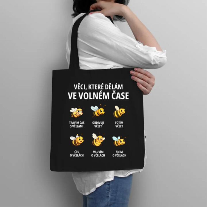 Věci, které dělám ve volném čase - trávím čas s včelami - taška s potiskem