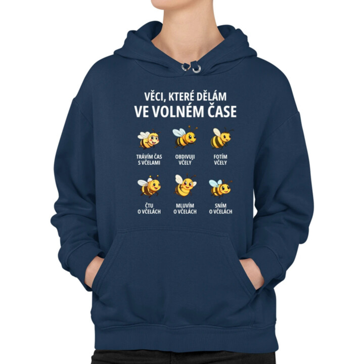 Věci, které dělám ve volném čase - trávím čas s včelami - dámská mikina s potiskem