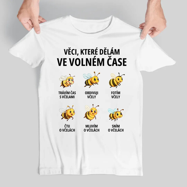 Věci, které dělám ve volném čase - trávím čas s včelami - pánské tričko s potiskem