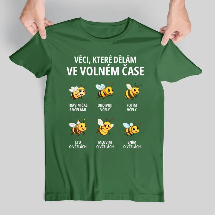 Věci, které dělám ve volném čase - trávím čas s včelami - pánské tričko s potiskem