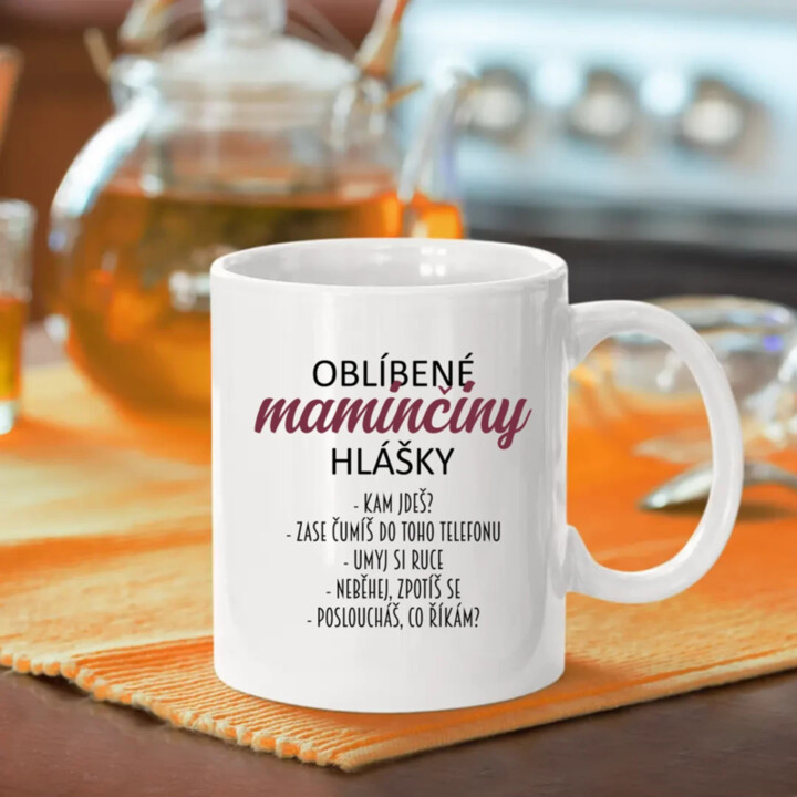 Oblíbené maminčiny hlášky - hrnek s potiskem