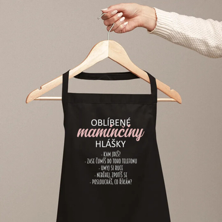 Oblíbené maminčiny hlášky - zástěra s potiskem