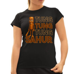 Tung tung tung sahur   - dámské tričko s potiskem