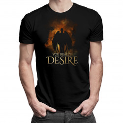 You really desire - pánské tričko s potiskem