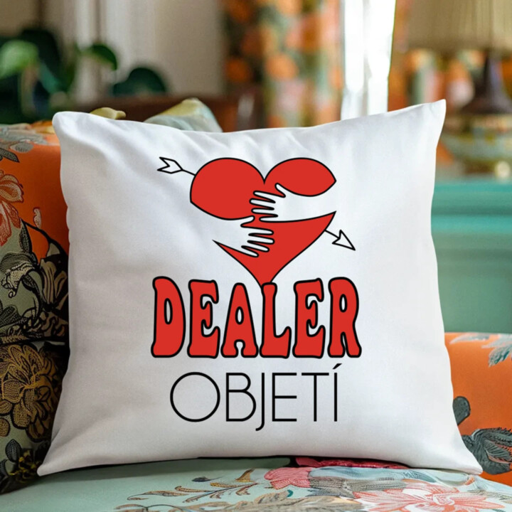 Dealer objetí - polštář s potiskem