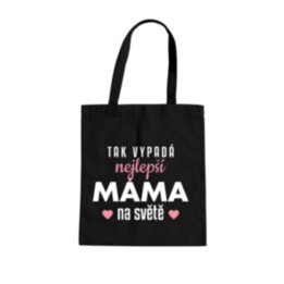 Tak vypadá nejlepší máma na světě v3 - taška s potiskem