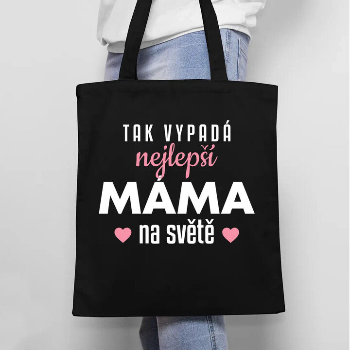 Tak vypadá nejlepší máma na světě v3 - taška s potiskem