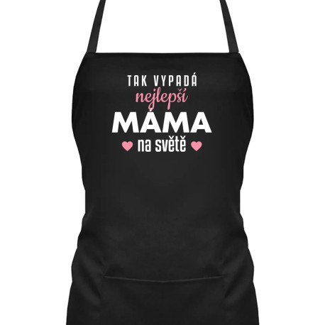 Tak vypadá nejlepší máma na světě v3 - zástěra s potiskem