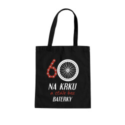 60 na krku a stále bez baterky - taška s potiskem