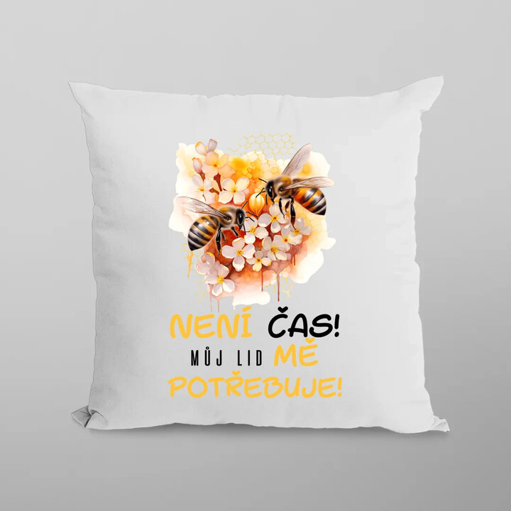 není čas!! můj lid mě potřebuje - polštář s potiskem