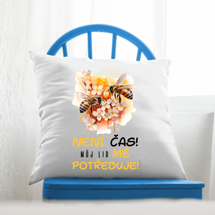 není čas!! můj lid mě potřebuje - polštář s potiskem
