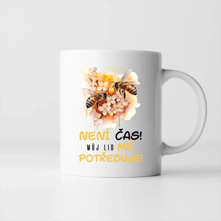není čas!! můj lid mě potřebuje - hrnek s potiskem