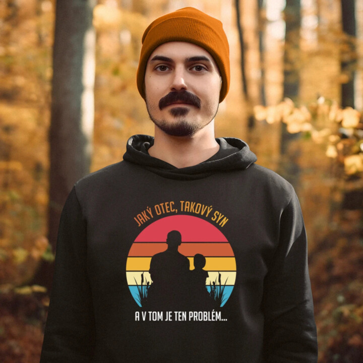 Jaký otec, takový syn  - pánská mikina s potiskem