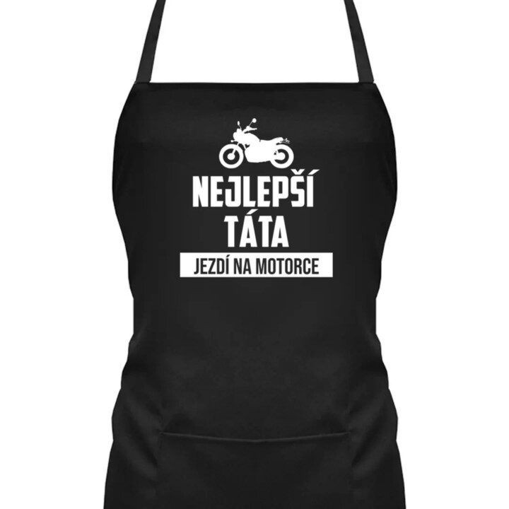 Nejlepší táta jezdí na motorce - zástěra s potiskem
