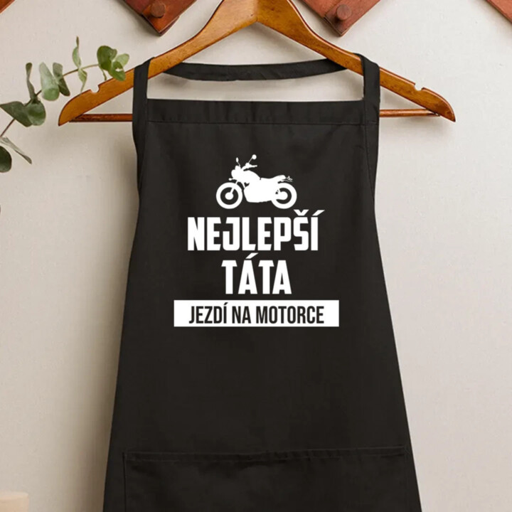 Nejlepší táta jezdí na motorce - zástěra s potiskem