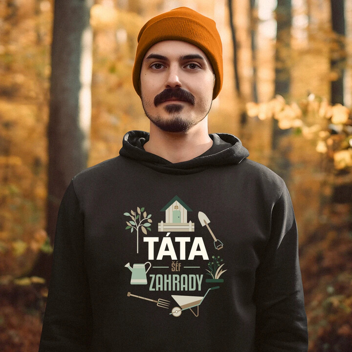 Táta - šéf zahrady - pánská mikina s potiskem
