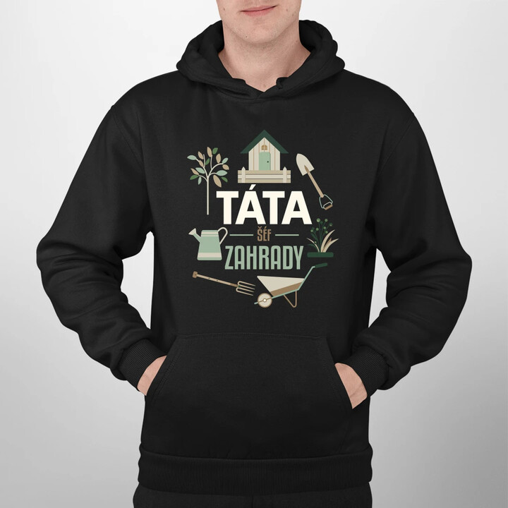 Táta - šéf zahrady - pánská mikina s potiskem