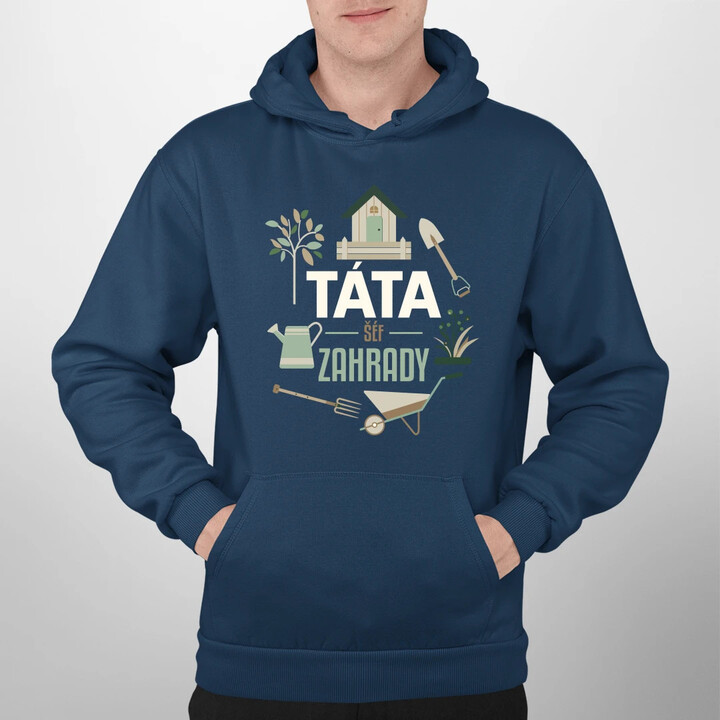 Táta - šéf zahrady - pánská mikina s potiskem