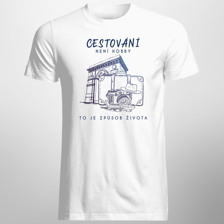 Cestování není hobby, to je způsob života - pánské tričko s potiskem