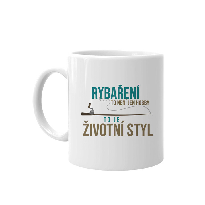 Rybaření to není jen hobby, to je životní styl - hrnek