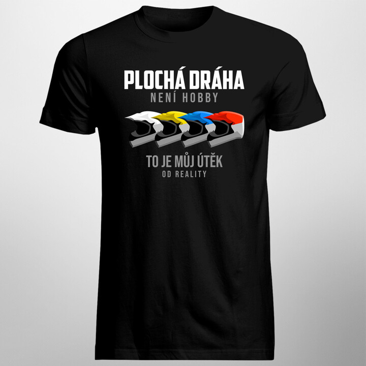 Plochá dráha není hobby - pánské tričko s potiskem