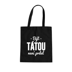 Být tátou není prdel - taška s potiskem