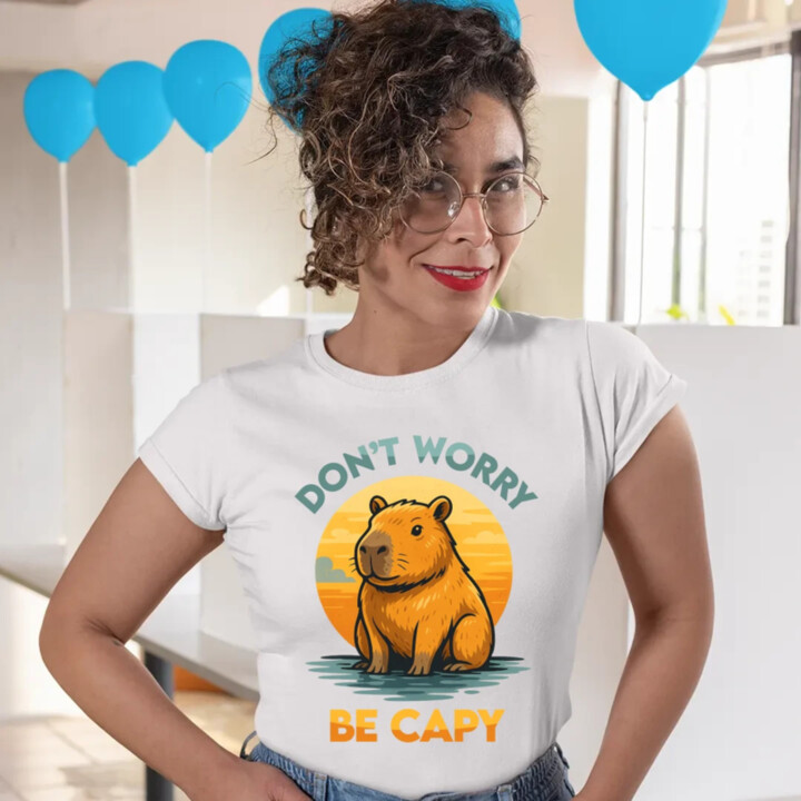 Don't worry, be capy  - dámské tričko s potiskem