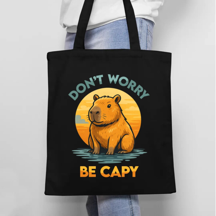 Don't worry, be capy - taška s potiskem