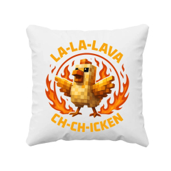 La-la-lava ch-ch-icken - Lávové kuře - polštář s potiskem