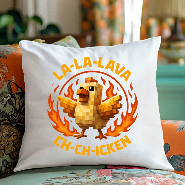 La-la-lava ch-ch-icken - Lávové kuře - polštář s potiskem