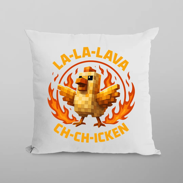La-la-lava ch-ch-icken - Lávové kuře - polštář s potiskem