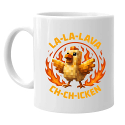 La-la-lava ch-ch-icken - Lávové kuře - hrnek s potiskem