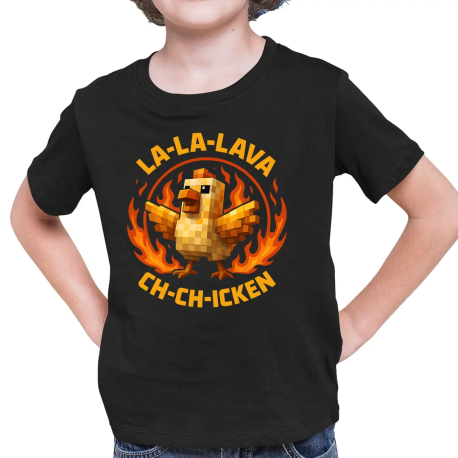 La-la-lava ch-ch-icken - Lávové kuře - dětské tričko s potiskem