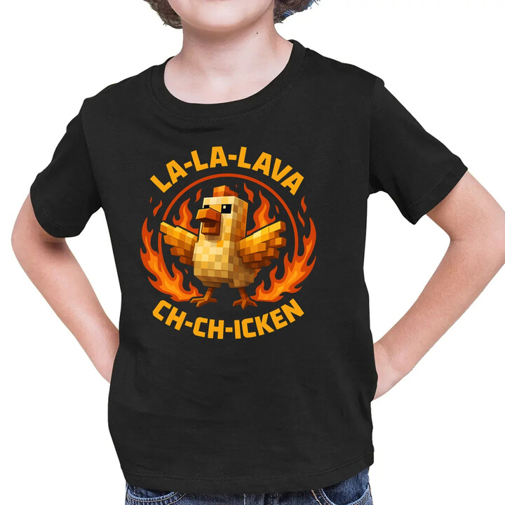 La-la-lava ch-ch-icken - Lávové kuře - dětské tričko s potiskem
