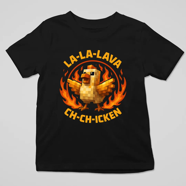 La-la-lava ch-ch-icken - Lávové kuře - dětské tričko s potiskem