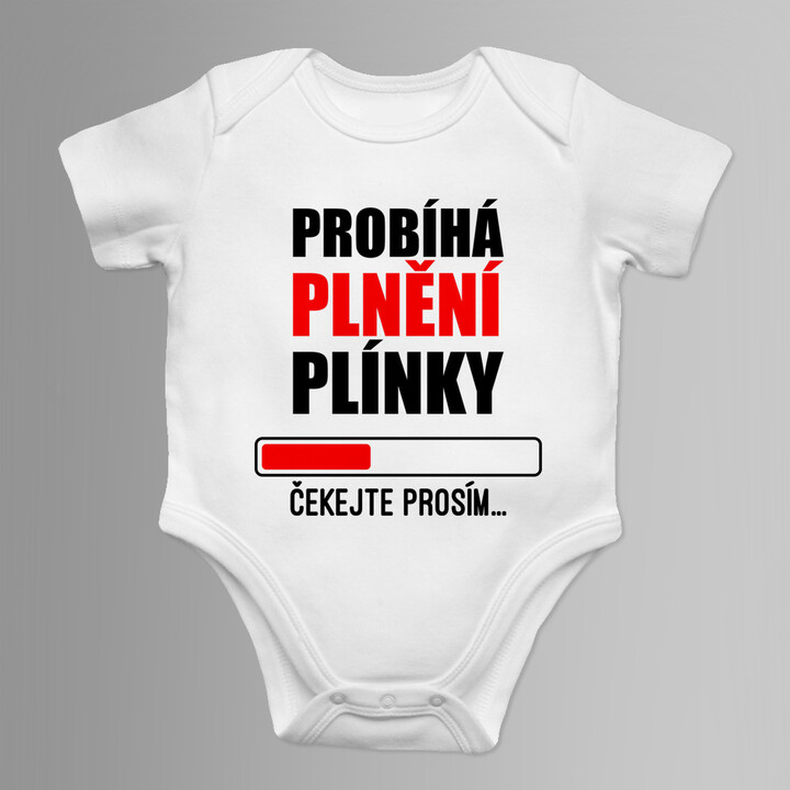 Probíhá plnění plínky, čekejte prosím - dětské body s potiskem