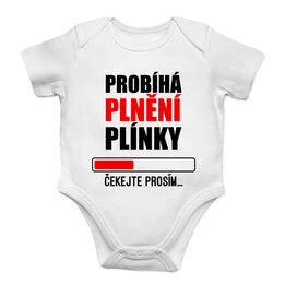 Probíhá plnění plínky, čekejte prosím - dětské body s potiskem