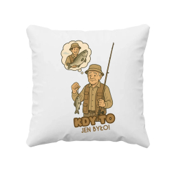Kdy to jen było! - rybář - polštář s potiskem