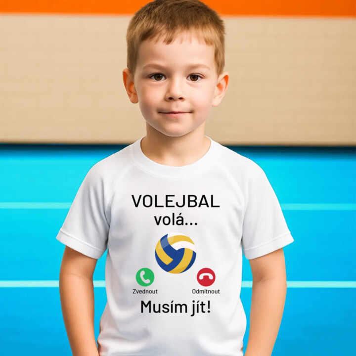 Volejbal volá, musím jít - dětské sportovní tričko s potiskem