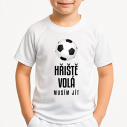 Hřiště volá - musím jít - dětské sportovní tričko s potiskem