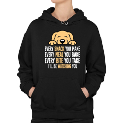Every snack you make - I’ll be watching you - dámská mikina s potiskem