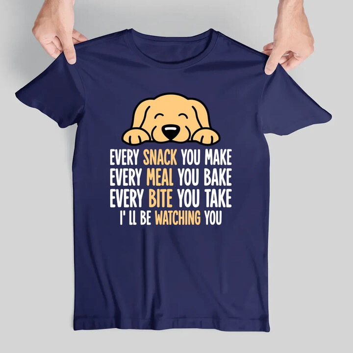 Every snack you make - I’ll be watching you - pánské tričko s potiskem
