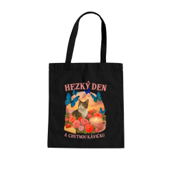 Hezký den a chutnou kávičku - taška s potiskem